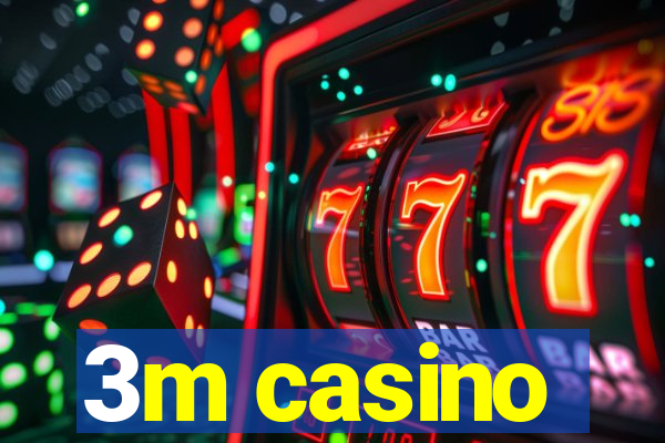 3m casino